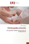 l'Orthopédie infantile