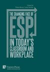 The changing face of ESP in today's classroom and workplace