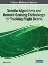 Genetic Algorithms and Remote Sensing Technology for Tracking Flight Debris