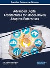 Advanced Digital Architectures for Model-Driven Adaptive Enterprises