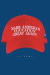 Make American Education Great Again