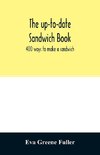 The up-to-date sandwich book