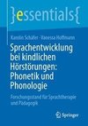 Sprachentwicklung bei kindlichen Hörstörungen: Phonetik und Phonologie