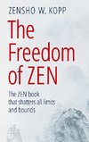 The Freedom of Zen