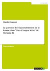 La question de l'épanouissement de la femme dans 