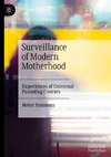 Surveillance of Modern Motherhood