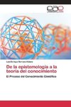 De la epistemología a la teoría del conocimiento