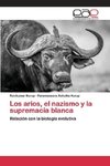 Los arios, el nazismo y la supremacía blanca