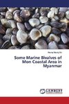 Some Marine Bivalves of Mon Coastal Area in Myanmar