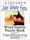 Circle It, John Wayne Facts, Word Search, Puzzle Book