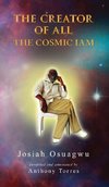 THE CREATOR OF ALL - THE COSMIC IAM