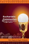 Eucharistic Communion and Rituals of Communion in Igbo Culture