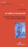 La table et le pouvoir