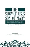 The story of Jesus son of Mary, from the Quranic narrative