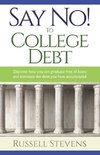 Say No! To College Debt