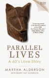 PARALLEL LIVES A 60's Love Story