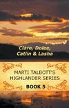 Marti Talbott's Highlander Series 5