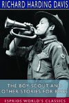 The Boy Scout and Other Stories for Boys (Esprios Classics)