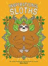 Inspirational Sloths - The Stress Relieving Coloring Book For Adults