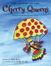 The Legend of the Cherry Queens