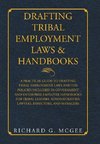 Drafting Tribal Employment Laws & Handbooks