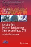 Reliable Post Disaster Services over Smartphone Based DTN