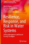 Resilience, Response, and Risk in Water Systems