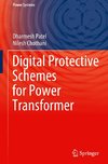 Digital Protective Schemes for Power Transformer