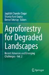 Agroforestry for Degraded Landscapes