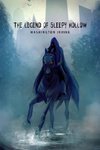 The Legend of Sleepy Hollow