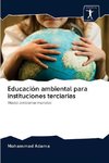 Educación ambiental para instituciones terciarias