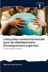 L'éducation environnementale pour les établissements d'enseignement supérieur