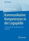 Kommunikative Kompetenzen in der Logopädie