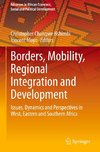 Borders, Mobility, Regional Integration and Development