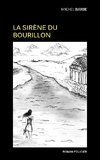La sirène du Bourillon