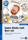 Innere Stärke statt Burn-out