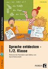 Sprache entdecken - 1./2. Klasse