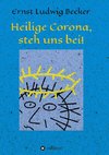 Heilige Corona, steh uns bei!