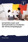 Lernerfahrungen und Zufriedenheit von Studenten der Wirtschaftspädagogik