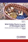 Wild Edible Plants in parts of Himalayan region