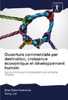 Ouverture commerciale par destination, croissance économique et développement humain