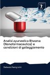 Analisi ayurvedica Bhasma (Nanofarmaceutica) e condizioni di galleggiamento