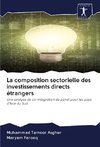 La composition sectorielle des investissements directs étrangers