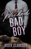 Wicked Bad Boy