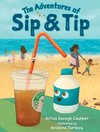 The Adventures of Sip & Tip