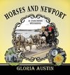 Horses and Newport