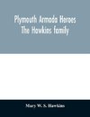 Plymouth Armada heroes