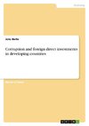 Corruption and foreign direct investments in developing countries