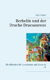 Berbelin und der Drache Dracoaureus