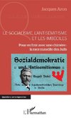 Le socialisme, l'antisémitisme et les imbéciles